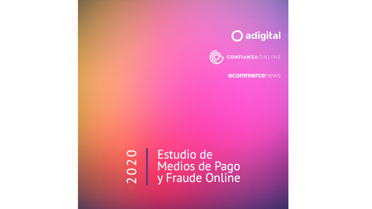 estudio-de-medios-de-pago-y-fraude-online-2020
