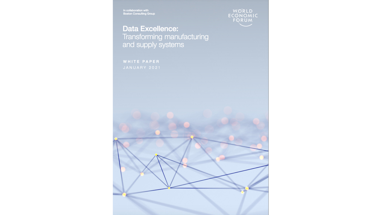 WEF_Data_Excellence_Transforming_manufacturing_2021