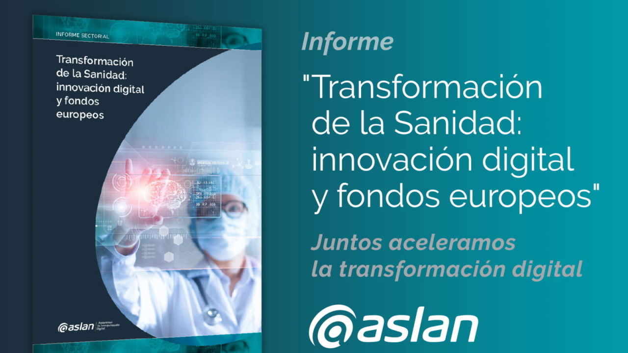 ASLAN transformacion Sanidad