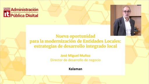 #ForoAAPP - Nueva oportunidad para la modernización de Entidades Locales: Estrategias de Desarrollo Integrado Local