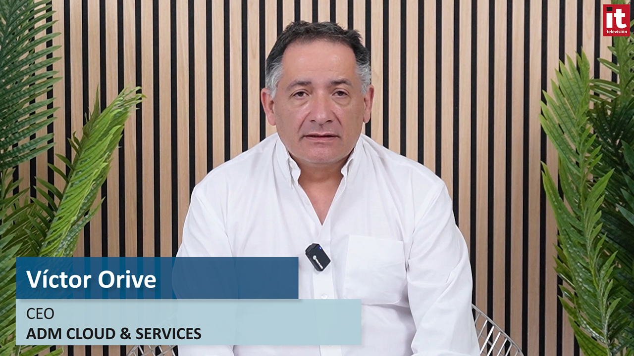 Entrevista Victor Orive - ADM Cloud Services - 720