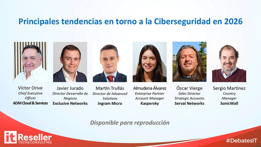 Portada Debate IT Reseller Ciberseguridad - Marzo 2026 - POST - 720 - OK